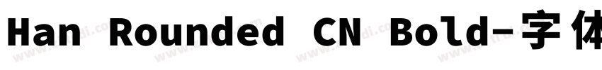 Han Rounded CN Bold字体转换